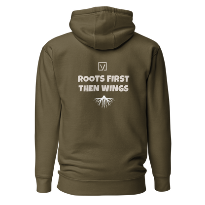 ROOTS FIRST. THEN WINGS. Hoodie