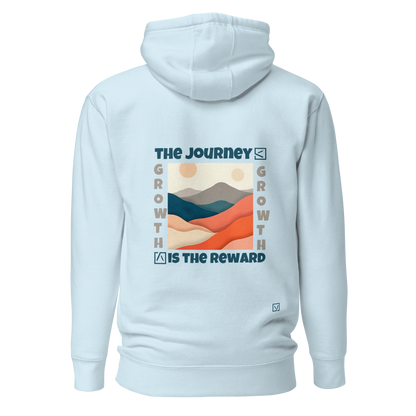 THE JOURNEY IS THE REWARD Hoodie